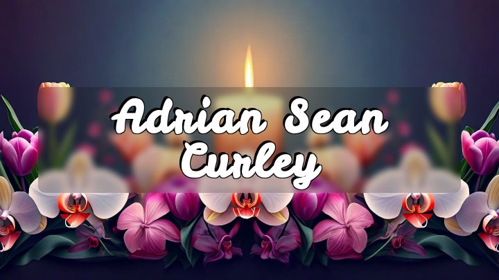 Adrian Sean Curley, Billings, MT