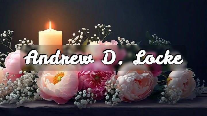 Andrew D. Locke, San Antonio, Texas