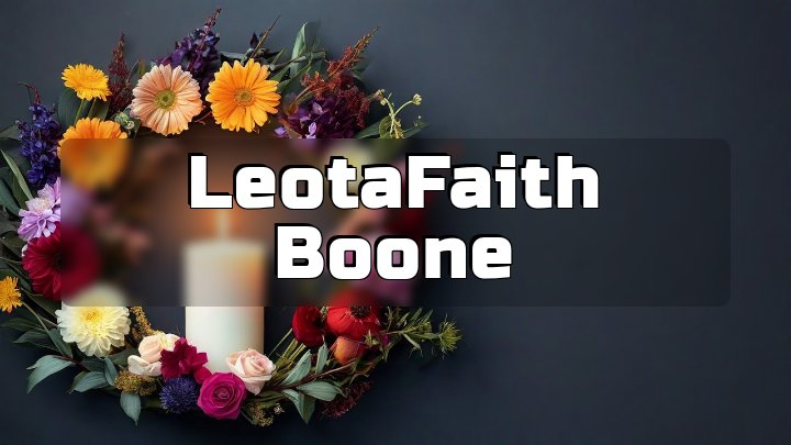 LeotaFaith Boone