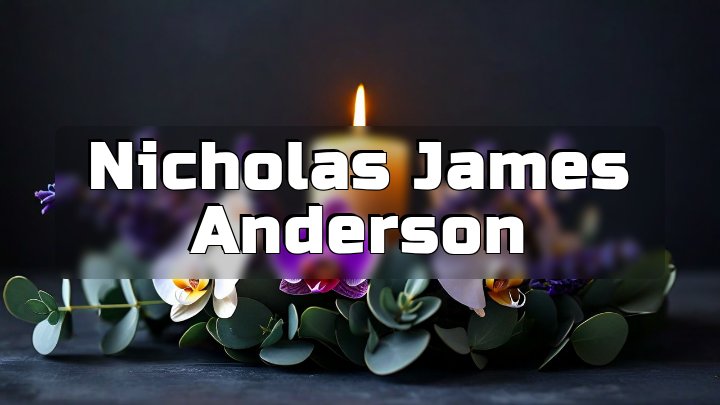 Nicholas James Anderson, Dayton, Ohio
