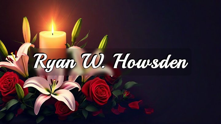 Ryan W. Howsden, Casper, Wyoming